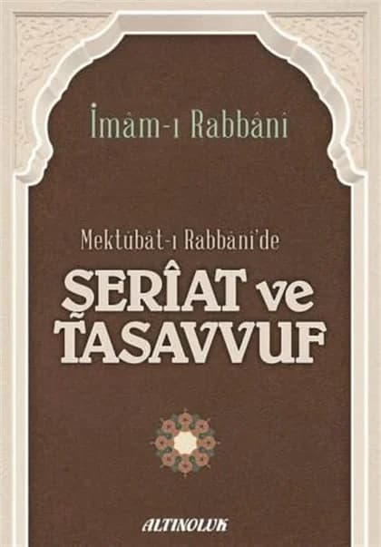 Erkam Yayınları - Mektubat-ı Rabbani'de Şeriat ve Tasavvuf - İmâm-ı Rabbânî