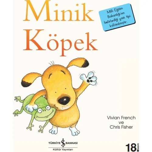 Minik Köpek - İlk Okuma Kitaplarım - Vivian French