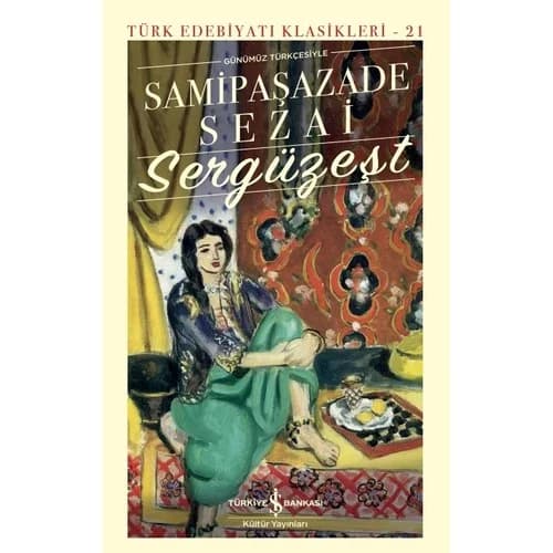 Sergüzeşt (Ciltli) - Samipaşazade Sezai