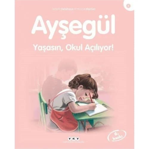 Ayşegül 2 - Yaşasın Okul Açılıyor