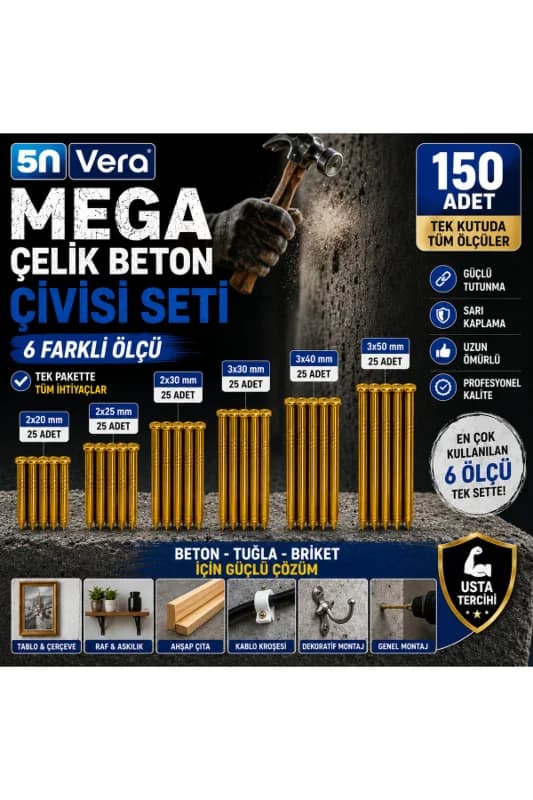 5N VERA Mega Çelik Beton Çivisi Seti 150 Adet | 6 Farklı Ölçü | 2x20 mm, 2x25 mm, 2x30 mm, 3x30 mm, 3x40 mm, 3x50 mm | Beton, Tuğla ve Briket İçin