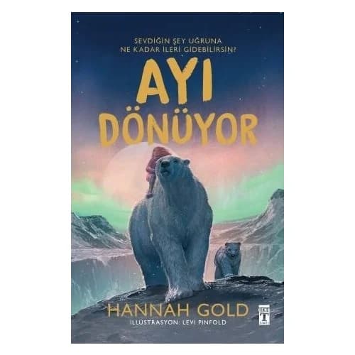 Ayı Dönüyor - Hannah Gold