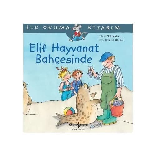 Elif Hayvanat Bahçesinde - Liane Schneider