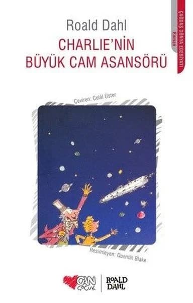 Charlie'nin Büyük Cam Asansörü - Roald Dahl