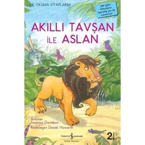 Akıllı Tavşan ile Aslan - İlk Okuma Kitaplarım