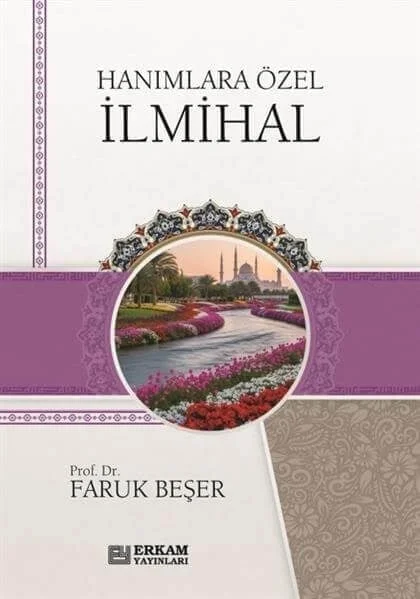 Erkam Yayınları - Hanımlara Özel İlmihal - Faruk Beşer