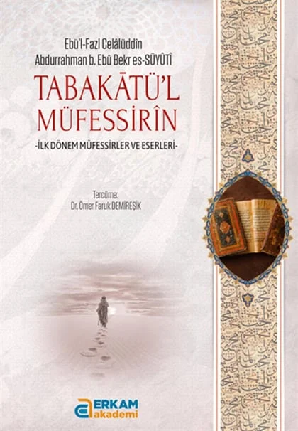 Erkam Akademi - Tabakâtü'l- Müfessirîn -  Dr. Ömer Faruk Demireşik