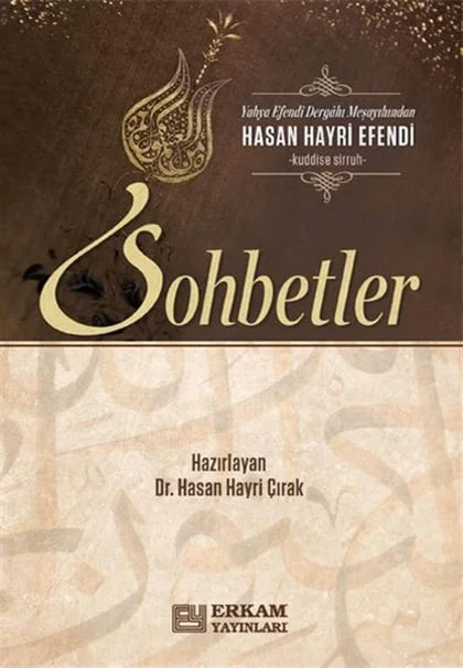 Erkam Yayınları - Hasan Hayri Efendi'den Sohbetler - Dr. Hasan Hayri Çırak