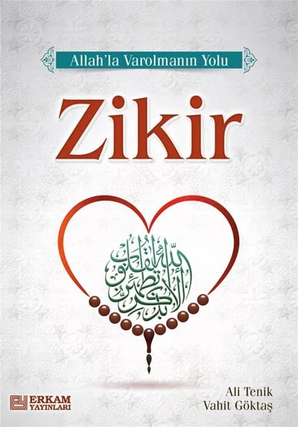 Erkam Yayınları - Zikir - Ali Tenik, Vahit Göktaş