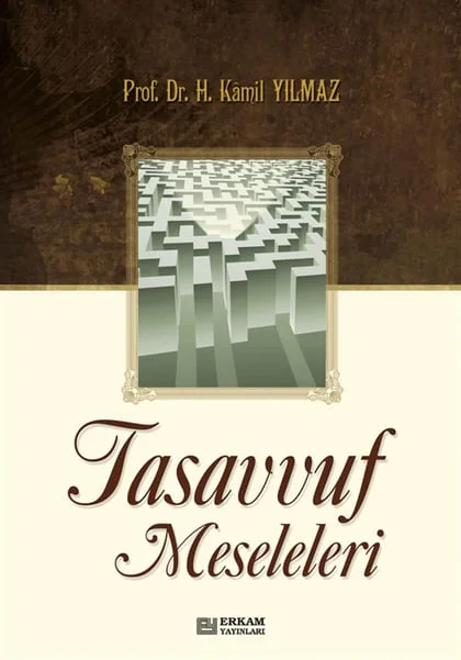 Erkam Yayınları - Tasavvuf Meseleleri - Prof. Dr. Hasan Kamil Yılmaz