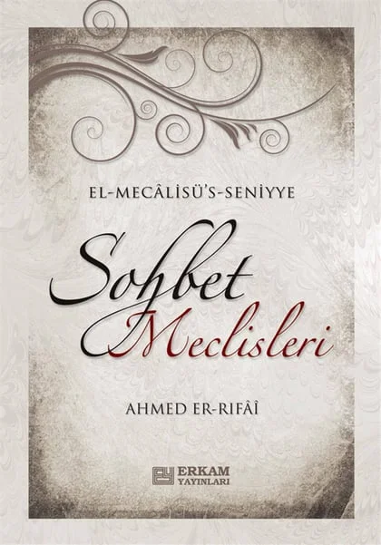 Erkam Yayınları - Sohbet Meclisleri - Ahmed Er-Rıfai