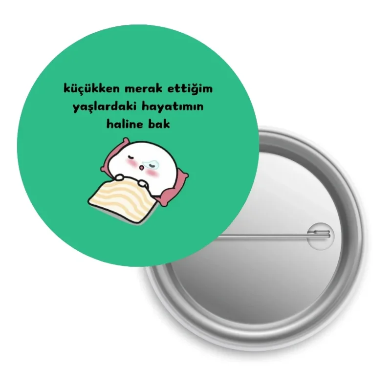Küçükken Merak Ettiğim Yaşlardaki Hayatımın Haline Bak / Rozet