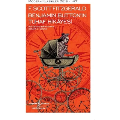 Benjamin Buttonın Tuhaf Hikayesi  - F. Scoot Fitzgerald
