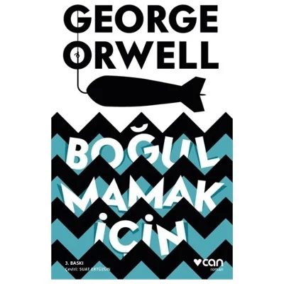 Boğulmamak İçin - George Orwell