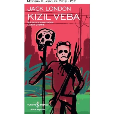 Kızıl Veba - Jack London Ciltsiz Edebiyat Eseri