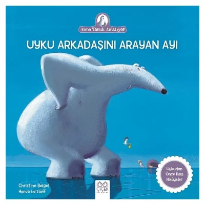 Uyku Arkadaşını Arayan Ayı - Christine Beigel