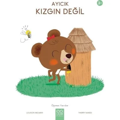 1001 Çiçek Ayıcık Kızgın Değil Louison Nielman 24 Sayfa Ciltsiz Çocuk Kitabı 3 Yaş ve Üstü