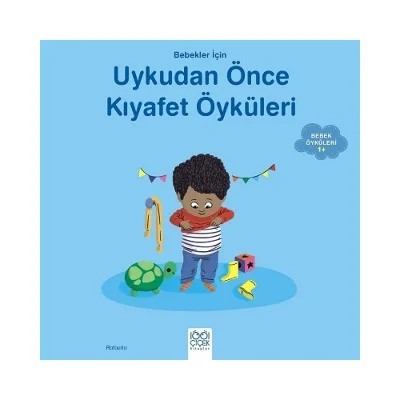 Bebekler İçin Uykudan Önce Kıyafet Öyküleri - Rafaella