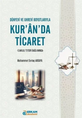 Erkam Akademi - Kur'an'da Ticaret - Muhammet Sertaç Akkaya