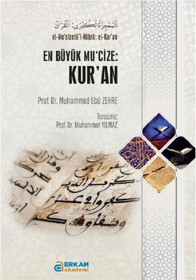 Erkam Akademi - EN Büyük Mu'cize: Kur'an - Prof. Dr. Muhammed Ebu Zehre