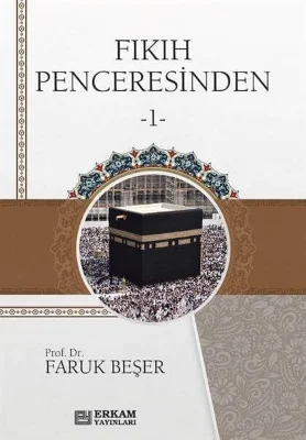 Erkam Yayınları - Fıkıh Penceresinden 1 - Faruk Beşer