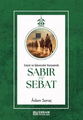 Erkam Yayınları - Sabır ve Sebat - Adem Saraç