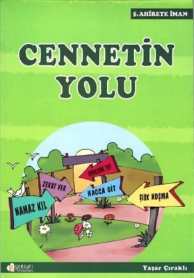 Pırıltı Kitapları - Cennetin Yolu - Yaşar Çıraklı