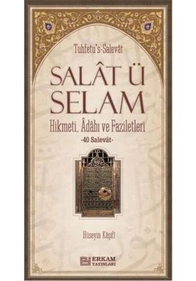 Erkam Yayınları - Salat ü Selam - Hüseyin Kâşifi