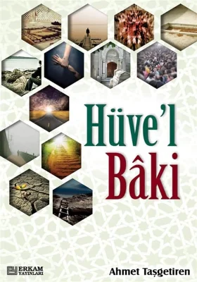 Erkam Yayınları - Hüvel Baki - Ahmet Taşgetiren