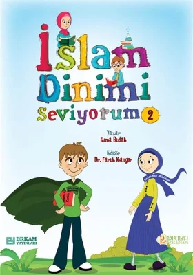 Pırıltı Kitapları - İslam Dinimi Seviyorum - 2 - Esma Budak
