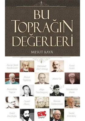 Genç Kitaplığı - Bu Toprağın Değerleri - Mesut Kaya