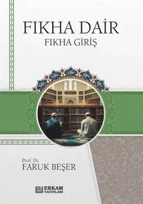 Erkam Yayınları - Fıkha Dair - Faruk Beşer