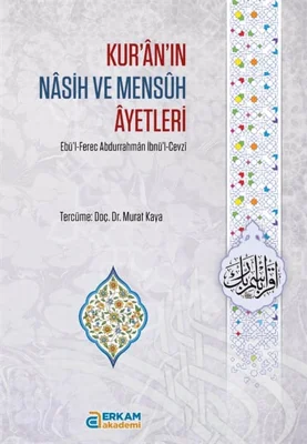 Erkam Akademi - Kur'ân'ın Nâsih ve Mensûh Âyetleri - Doç. Dr. Murat Kaya